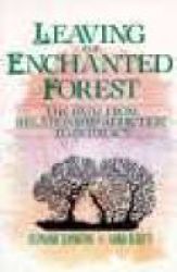 Leaving The Enchanted Forest Paperback