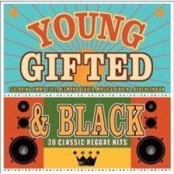 Young Gifted And Black 20 Classic Reggae Hits Cd