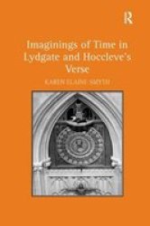 Imaginings of Time in Lydgate and Hoccleve's Verse Hardcover