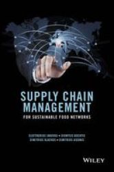 Supply Chain Management For Sustainable Food Networks Hardcover