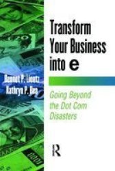 Transform Your Business Into E Paperback