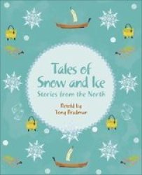 Reading Planet KS2 - Tales Of Snow And Ice - Stories From The North - Level 3: Venus brown Band Paperback