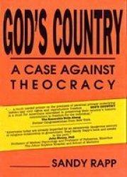God's Country: A Case Against Theocracy Haworth Women's Studies