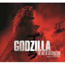 Godzilla - The Art Of Destruction hardcover