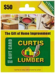 Curtis Lumber Gift Card $50