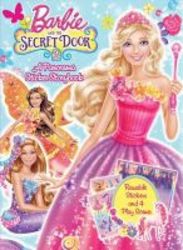 Barbie And The Secret Door - A Panorama Sticker Storybook Paperback