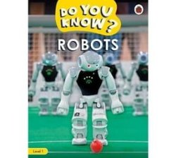 Do You Know? Level 1 - Robots Paperback