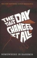 The Day That Changed It All Paperback