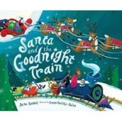 Santa And The Goodnight Train