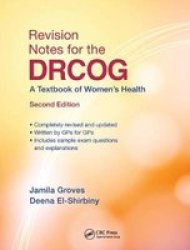 Revision Notes For The Drcog - A Textbook Of Women& 39 S Health Second Edition Hardcover 2ND New Edition