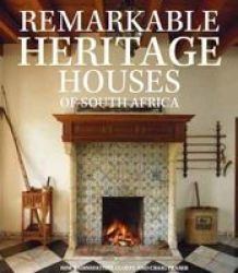 Remarkable Heritage Houses Hardcover