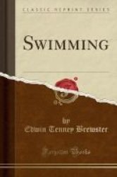Swimming Classic Reprint Paperback