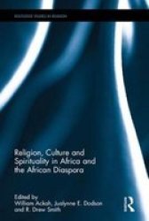 Religion Culture And Spirituality In Africa And The African Diaspora Hardcover