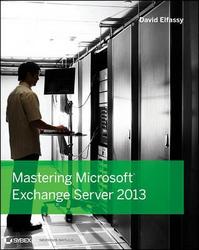Mastering Microsoft Exchange Server 2013