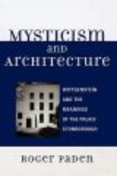 Mysticism and Architecture - Wittgenstein and the Meanings of the Palais Stonborough