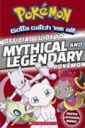 Official Guide To Legendary And Mythical Pokemon Paperback