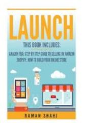 Launch - 2 Manuscripts: Amazon Fba Shopify Paperback