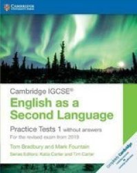 Cambridge Igcse English As A Second Language Practice Tests 1 Without Answers - For The Revised Exam From 2019 Paperback