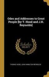 Odes And Addresses To Great People By T. Hood And J.h. Reynolds Hardcover