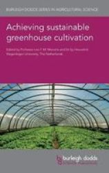 Achieving Sustainable Greenhouse Cultivation Hardcover