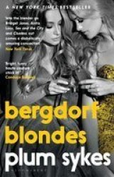 Bergdorf Blondes Paperback