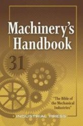 Machinery& 39 S Handbook - Toolbox Hardcover 31ST Thirty-first Ed.