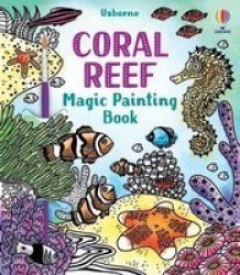 Coral Reef Magic Painting Book Paperback