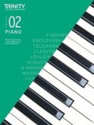 Trinity College London Piano Exam Pieces & Exercises 2018-2020. Grade 2 Staple Bound