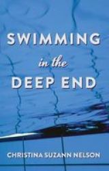 Swimming In The Deep End Large Print Hardcover Large Type Large Print Edition
