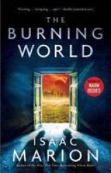 The Burning World - A Warm Bodies Novel Paperback
