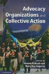 Advocacy Organizations and Collective Action Paperback