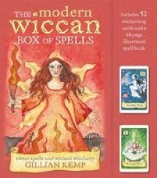 The Modern Wiccan Box Of Spells: Includes 52 Enchanting Cards And A 64-PAGE Spell Book