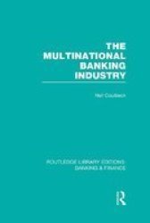 The Multinational Banking Industry Hardcover