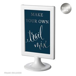 Andaz Press Framed Wedding Party Signs Metallic Silver Ink On Navy Blue 4X6-INCH Make Your Own Trail Mix 1-PACK Reception Dessert Table Sign