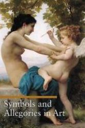 Symbols And Allegories In Art paperback