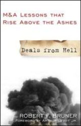 Deals From Hell - M&a Lessons That Rise Above The Ashes Paperback