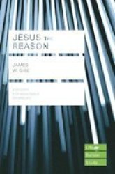 Jesus The Reason Paperback
