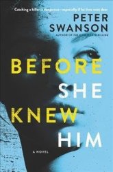 Before She Knew Him - Peter Swanson Hardcover