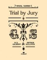 Trial By Jury Vocal Score Paperback