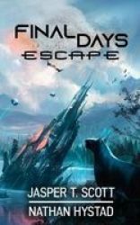Final Days - Escape Paperback