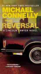 The Reversal - Michael Connelly Paperback