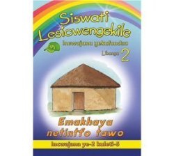 Siswati Lesicwengekile Grade 2 Reader 2 Emakhaya Netintfo Ta