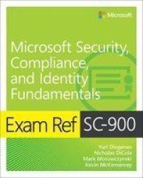 Exam Ref SC-900 Microsoft Security Compliance And Identity Fundamentals Paperback