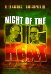 NIGHT Of The Big Heat