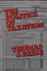The Politics of Taxation.