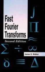 Fast Fourier Transforms Hardcover 2ND New Edition