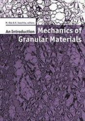 Mechanics Of Granular Materials: An Introduction Hardcover