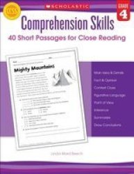 Comprehension Skills: Short Passages For Close Reading: Grade 4