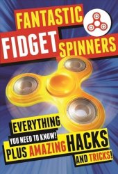 Fantastic Fidget Spinners Paperback