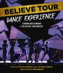 Believe Tour: Dance Experience